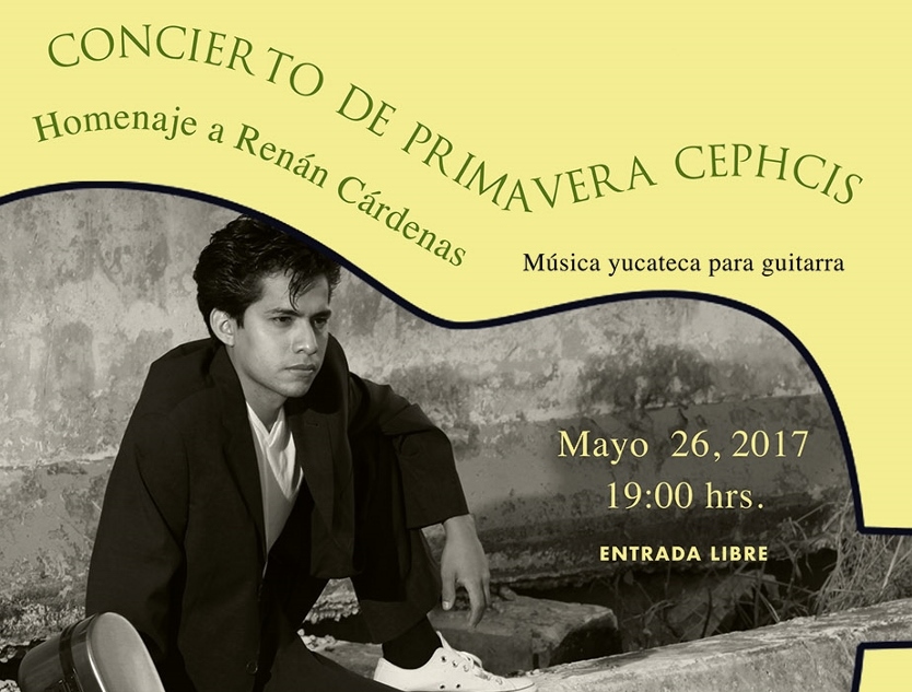 Ofrece CEPHCIS Concierto de Primavera en homenaje a Renán Cárdenas