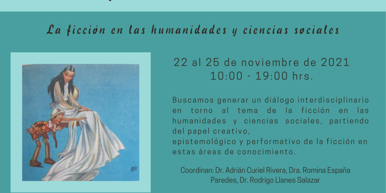La ficción en las humanidades y ciencias sociales: tema del VII Coloquio UNAM en la Península