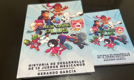 EL LIBRO NEW GAME PLUS RECORRE LA HISTORIA DE LOS VIDEOJUEGOS MEXICANOS